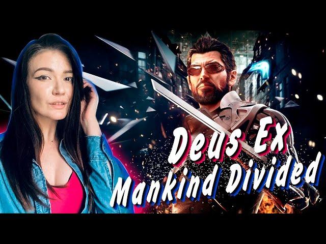 СТЕЛСЕР ЛЕКСИ В ДЕЛЕ ► Deus Ex Mankind Divided ПРОХОЖДЕНИЕ #1