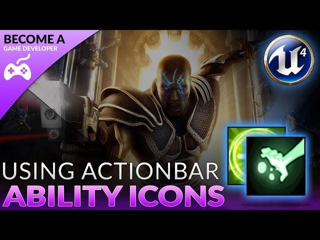 Actionbar Ability Icons - #16 Creating A Role Playing Game With Unreal Engine 4