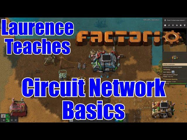 Circuit Network Tutorial - Laurence Plays Factorio