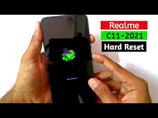 Realme C11 2021 (RMX3231)  Hard Reset Without Computer.