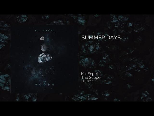 Kai Engel - Summer Days - Official Music