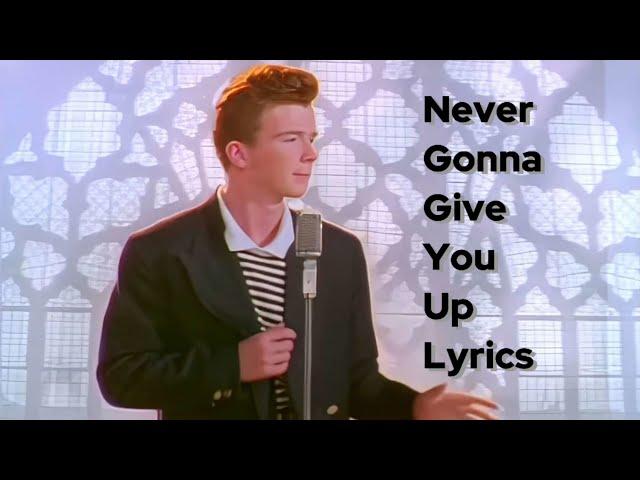 Never Gonna Give You Up - Rick Astley (Lyrics)