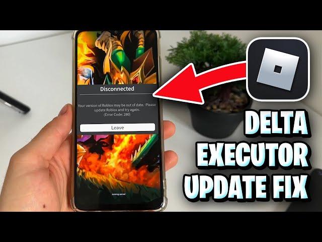 Roblox Error Code 280 Fix  How To Fix Delta Executor Update (Delta Executor Mobile NEW UPDATE)