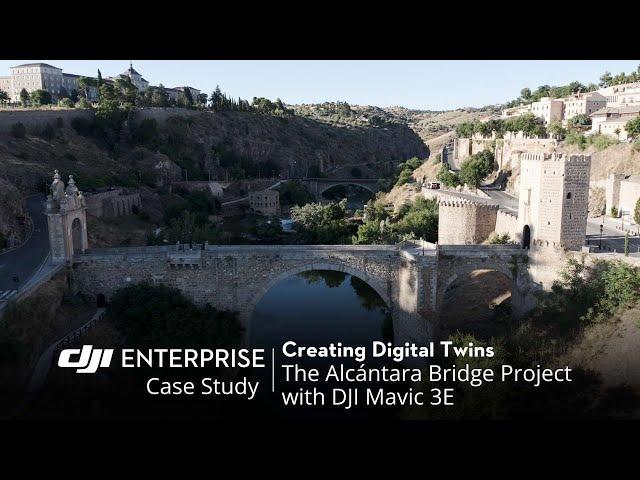 Creating Digital Twins: The Alcántara Bridge Project with DJI Mavic 3E