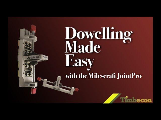Dowelling Made Easy with the Milescraft JointPro