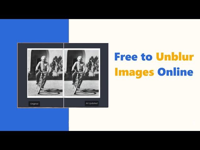 Free to Unblur Image Online: Unblur Your Blurry Image for Free with AI