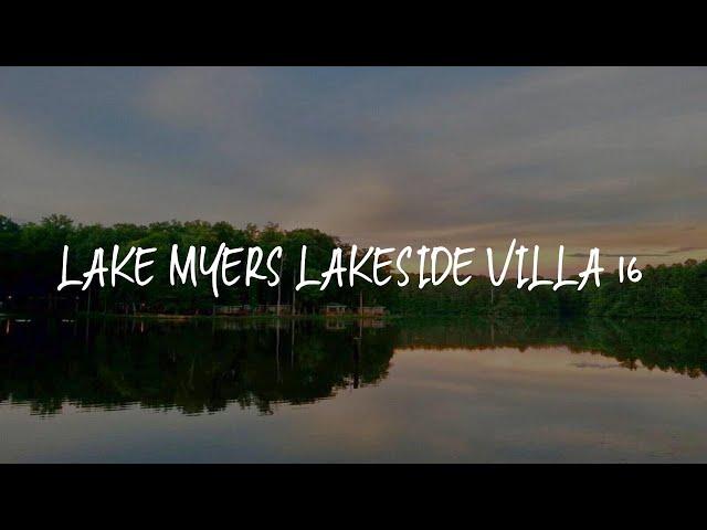 Lake Myers Lakeside Villa 16 Review - Mocksville , United States of America