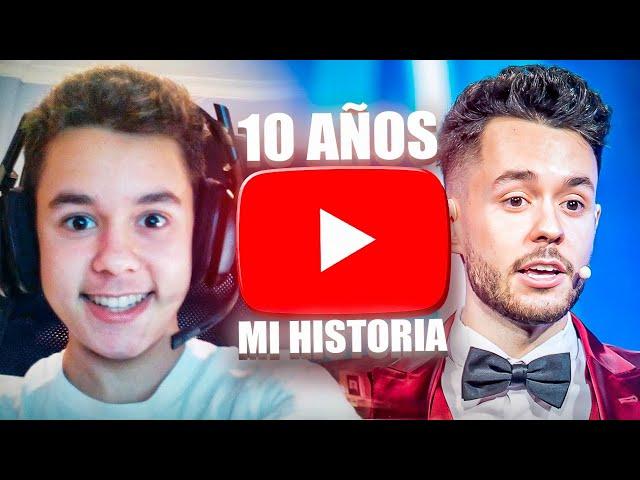 MI HISTORIA - ESPECIAL 10 AÑOS - TheGrefg