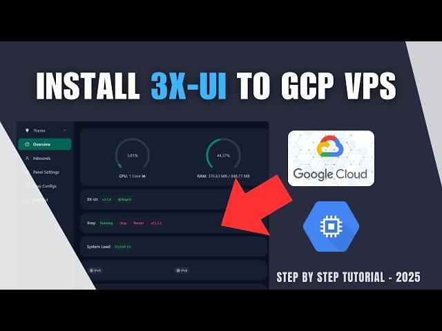 How to Install 3X-UI Panel to GCP VPS - (Google Cloud Platform) 2025