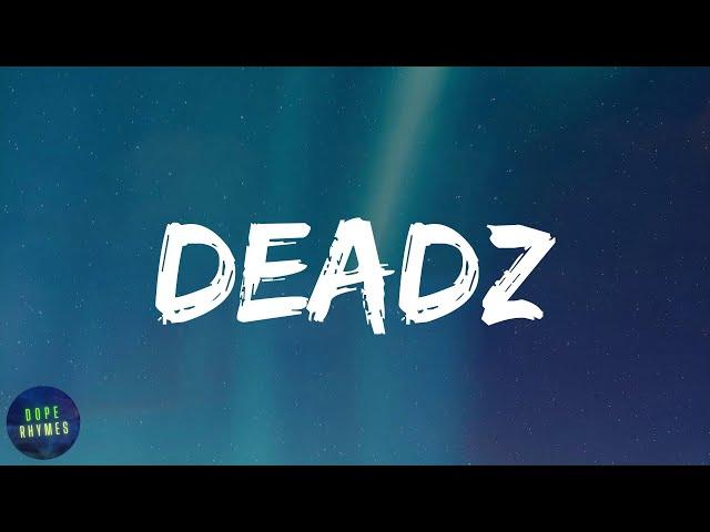 Migos - Deadz (feat. 2 Chainz) (lyrics)