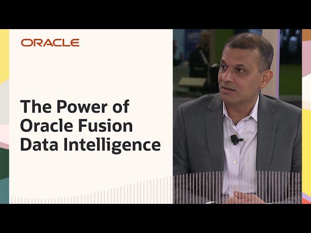 Oracle TV CloudWorld 2024: The Power of Oracle Fusion Data Intelligence