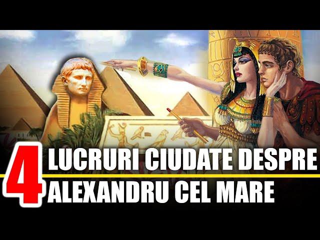 11 Lucruri CIUDATE ASCUNSE Despre Alexandru Cel Mare