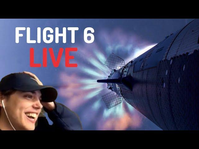 Live Reaction to Starship Flight 6!