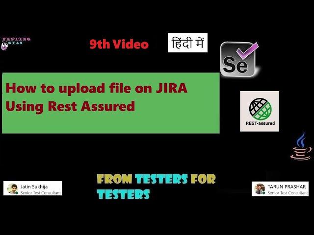 9. How to attach file on JIRA using Rest Assured | Api Automation | Delete Request | Multipart