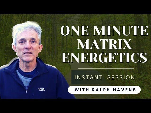 One Minute Matrix Energetics Instant Miracle Session *