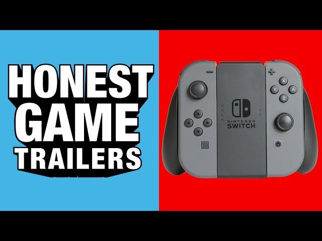 NINTENDO SWITCH (Honest Game Trailers)