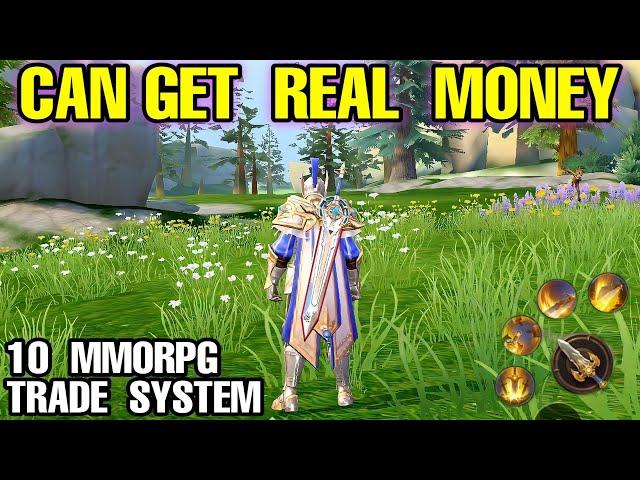 Top 10 MMORPG can MAKE REAL MONEY with TRADE SYSTEM on Android & iOS