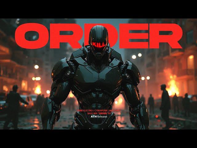 Aggressive Dark Electro / Cyberpunk / Midtempo / Industrial Bass Mix 'ORDER'