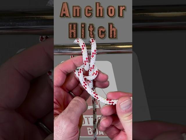 Master the Anchor Hitch