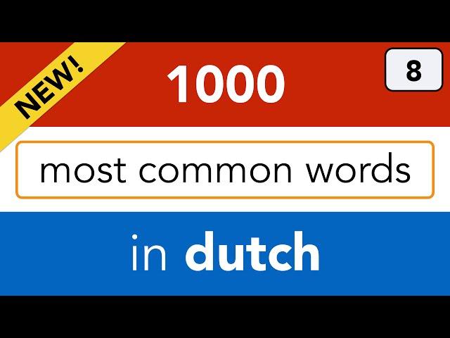 Dutch verbs - Lesson 8: Most common verbs & Dutch verb conjugation