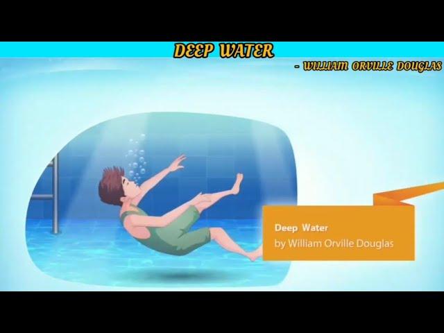 Deep Water By William Orville Douglas - (English - XII)