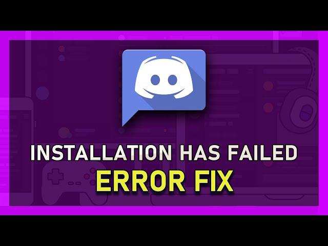 Discord - How To Fix Installation Has Failed Error