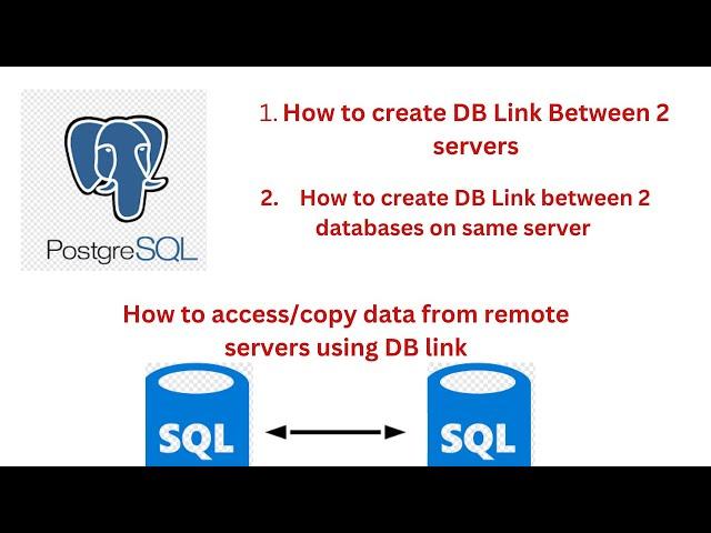 How to create DB Link in PostgreSQL | Copy data from one database to another | copy data from remote