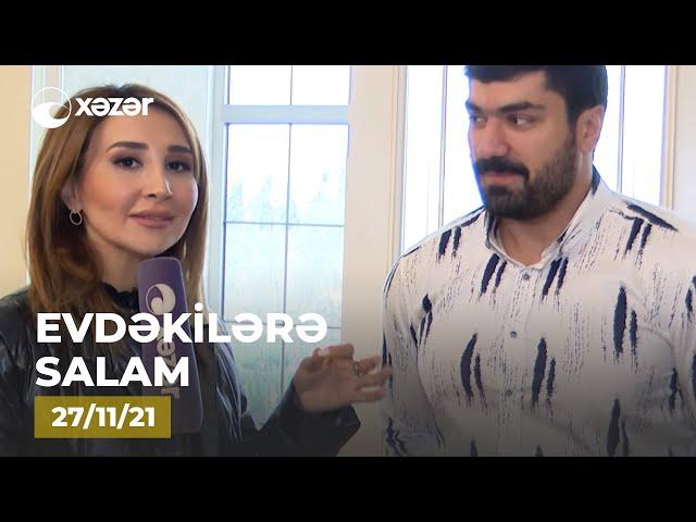 Evdəkilərə Salam - Pərviz Qasımov   27.11.2021