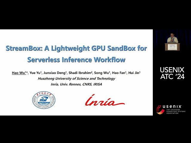 USENIX ATC '24 - StreamBox: A Lightweight GPU SandBox for Serverless Inference Workflow