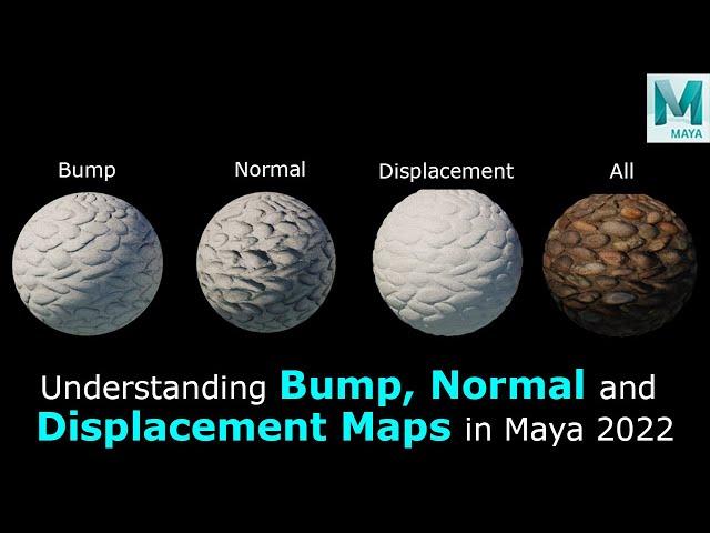 Understanding Bump, Normal, and Displacement Maps in Maya 2022