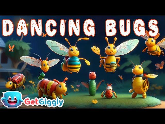 Dancing Bugs| Insects Song for Kids| GetGiggly Nursery Rhymes and Kids Songs