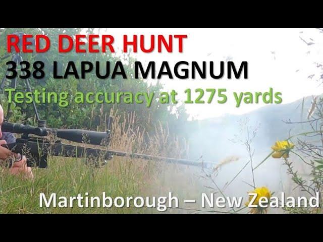 338 Lap Mag deer hunting stories & testing accuracy at 1275 yards