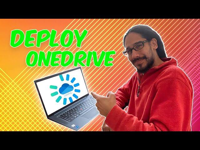 Deploy Microsoft OneDrive via SCCM!