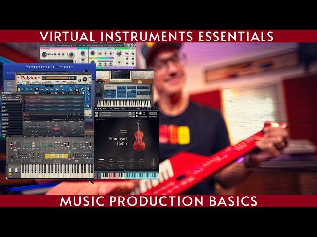 Virtual Instruments basics for the beginning music producer!