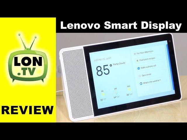 Lenovo Smart Display Review - Google Home / Assistant with a Screen!