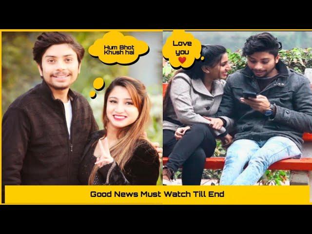 Good News To Everyone's || Prank On My Girlfriend || Sahil Chawla Production || Miss You Bhai 