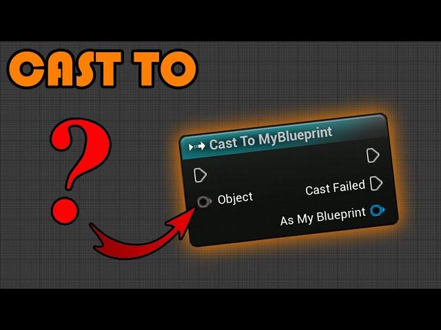 How To Find The Object Of A Cast To Node In Unreal Engine (With Examples)