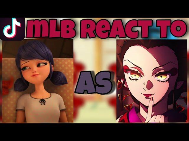 MLB react to Marinette as Daki! | Gacha Club