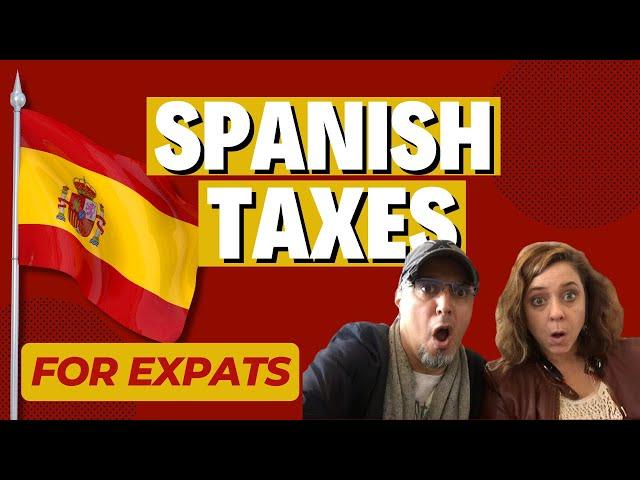 SPANISH TAXES for EXPATS | What you MUST KNOW living in SPAIN