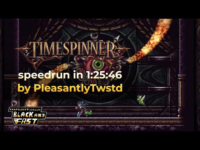 Timespinner by PleasantlyTwstd in 1:25:46  - Unapologetically Black and Fast 2024