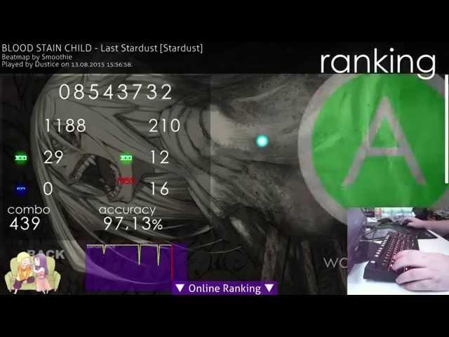 Dustice | BLOOD STAIN CHILD - Last Stardust (7.42*~256BPM) | Liveplay