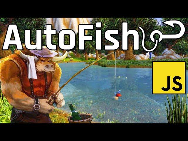 AutoFish 1.1 - a free fishing bot for wow