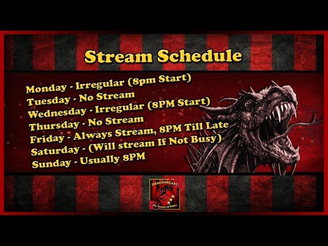 Stream Schedule | Dragonheart, The Prince of Wales