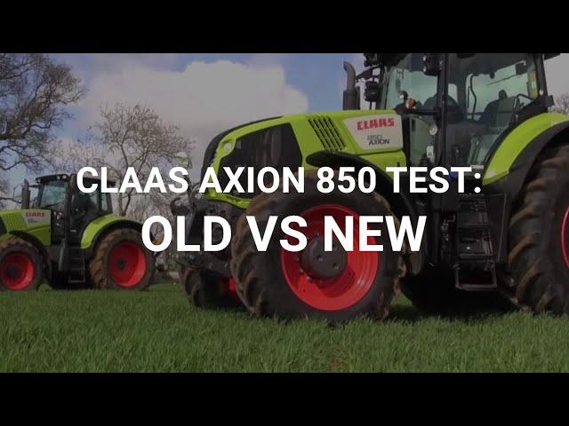 Claas Axion 850 test: Old v new