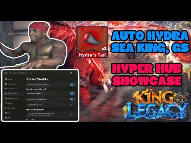 SCRIPT KING LEGACY HYPER HUB SHOWCASE | AUTO HYDRA, SEA KING, GS, ETC....