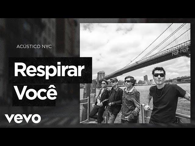 Capital Inicial - Respirar Você (Ao Vivo)