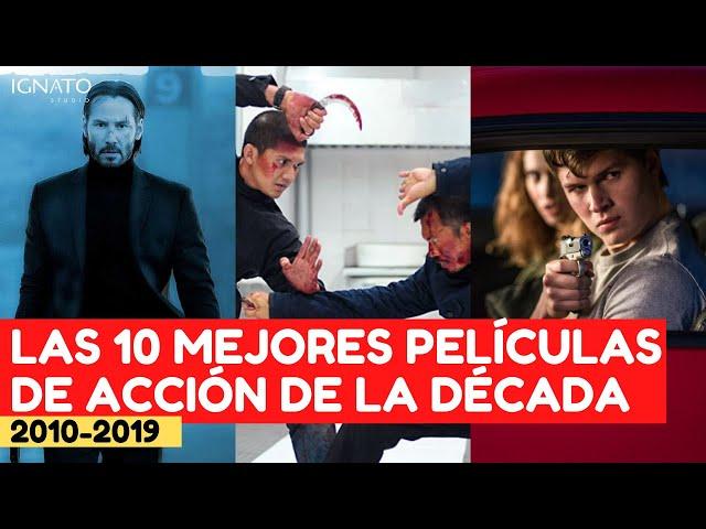 Las 15 Mejores PELÍCULAS de ACCIÓN de la Década (2010-2019)