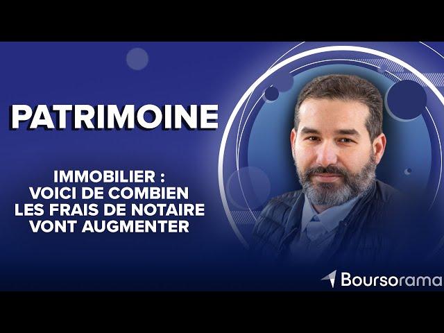 Immobilier : voici de combien les frais de notaire vont augmenter