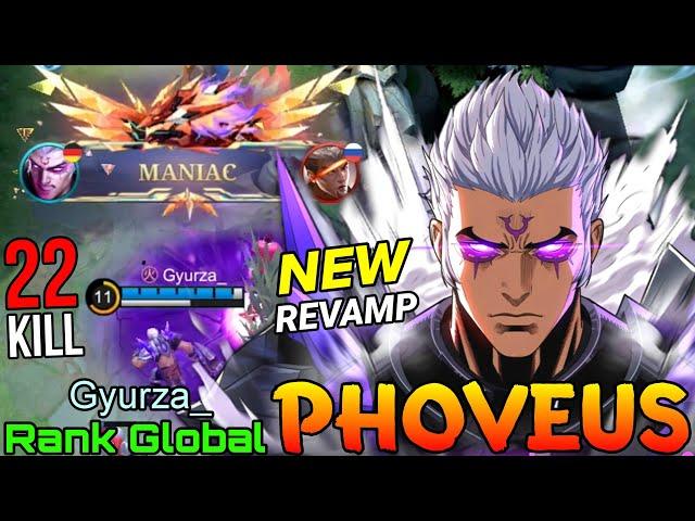 22 Kills Phoveus New Revamp is Overpowered?! - Top Global Phoveus by Gyurza_ - Mobile Legends