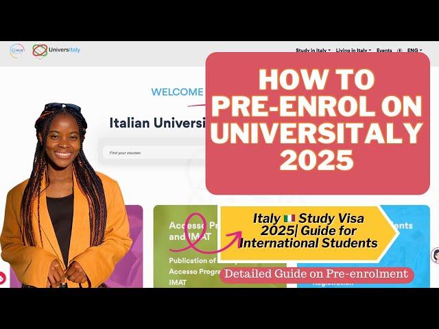 HOW TO PRE-ENROL ON UNIVERSITALY FOR ITALY STUDY VISA 2025|PRE-ENROLMENT PROCESS 2025|STUDY IN ITALY